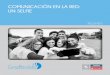 COMUNICACIÓN EN LA RED: UN SELFIE · sobre Adolescencia y Juventud de la FAD (2015) “Comunicación en la red: un selfie”, del que son autores Juan Carlos Ballesteros Guerra e