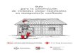 Guía para la construcción de viviendas sismo-resistentes ...€¦ · MANUAL PARA CONSTRUCTORES albañiles – trabajadores de acero - carpinteros AGENCIA SUIZA PARA EL DESARROLLO