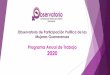 Presentación de PowerPoint · Presentación El Plan de actividades 2020 para el Observatorio de participación política de la mujeres Guerrerenses, tiene su fundamento en el Convenio