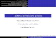 Sistemas diferenciales Lineales - unex.esmatematicas.unex.es/~ghierro/ed-2010-11/beamer/beamer...Sistemas lineales con coe cientes constantes Ecuaciones diferenciales lineales con