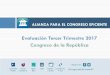 Evaluación Tercer Trimestre 2017 Congreso de la República · 2017. 12. 6. · ¨ Ninguno de los decretos aprobados cumple con el 100% de los requisitos que deben cumplirse en el
