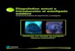 iagnóstico actual e ntroducción al autoligado estético · 4 | 6º Módulo - Ortodoncia estética de baja fricción y autoligado Diagnóstico actual e Introducción al autoligado