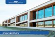 New Centro Integral de Servicios OVIEDO · 2014. 6. 30. · Centro Integral de Servicios en Oviedo Ponemos en marcha un moderno centro asistencial, administrativo y de servicios especialmente