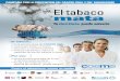 CAMPAÑA POR LA PREVENCIÓN DEL CÁNCER ORAL Y DEL TABAQUISMO€¦ · Contra el tabaquismo, somos un equipo Universidad Complutense de Madrid Contra el tabaqContra el tabaquismo,