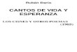 CANTOS DE VIDA Y ESPERANZA - wadhoo.com dario - cantos de vida y esperanza - v… · Rubén Darío CANTOS DE VIDA Y ESPERANZA LOS CISNES Y OTROS POEMAS (1905) A. J. Enrique Rodó