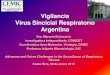 Vigilancia Virus Sincicial Respiratorio Argentina Echavarría.pdfLactancia materna 387 (89.2) 176 (94.6) 0.031 0.031 Vacunas obligatorias actualizadas 401 (92.4) 181 (97.3) 0.019 0.257
