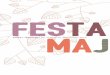 FESTA I TRADICIÓ / Del 23 al 26 de setembre de 2016 · FESTA I TRADICIÓ / Del 23 al 26 de setembre de 2016. marc llorens guim/ regidor de festes SALUTACIo La Festa Major de Cervera