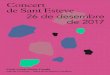 Concert de Sant Esteve - Palau de la Música Catalana · 2019. 2. 7. · El petit vailet, nadala tradicional catalana, arranjament d’Albert Guinovart Cors de l’Orfeó Català