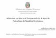 Presentación de PowerPoint€¦ · del Banco Central de la República Dominicana Comisión Nacional de Energía (CNE) Superintenden--cia de Electricidad Decreto 601-08 : Consejo