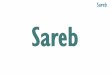 Sareb - WordPress.com€¦ · gestión y comercialización que atenderá la diferente naturaleza de los ... financieras del Grupo 1 y Grupo 2 y enajenarlos • Nace con la misión