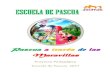 ESCUELA DE PASCUA - WordPress.com...Este proyecto pedagógico presenta la Escuela de Pascua, ^Pascua a través de las maravillas” realizada con su saber hacer, profesionalidad, énfasis