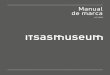 Manual 1 de marca v.01 2018 - Itsasmuseum Bilbao...Manual de marca Itsasmuseum_v.1 2018 11 La marca Esta es la configuración principal de nuestra marca. Compuesta de isotipo (la parte