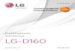 Erabiltzailearen eskuliburua LG-D160 · 2017. 10. 6. · 6 • Telefono-modelo hau belarrian erabiltzeko ebaluatu den SARen mailarik altuena 1,120 W/kg (10 g) da, eta gorputzaren