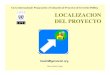 LOCALIZACION DEL PROYECTO - Comisión Económica para América Latina y … · 2011. 9. 27. · LOCALIZACION DEL PROYECTO Curso internacional: Preparación y Evaluación de Proyectos
