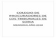 COLEGIO DE PROCURADORES DE LOS TRIBUNALES DE SORIA · CASTILLA Y LEON Durante el 2018 nuestro Decano ha asistido a: - Pleno del 4 de mayo de 2018 - Pleno del 13 de julio de 2018 