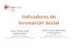 Indicadores de Innovación Social - UV · Contenido . A. Presentación de SINNERGIAK Social Innovation – UPV/EHU . Javier Castro Spila – Irene Unceta Mendieta . JORNADA. Cultura