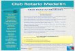 Boletín # 46 Agosto de 2014 - Club Rotario Medellin · Esta metodología de los CIFD es de Indeportes Antioquia, pretende contribuir a la formación de seres humanos integrales,
