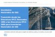 Inventarios Directrices IPCC Revisadas 1996 a las ... · Nacionales de GEI: Transición desde las Directrices IPCC Revisadas 1996 a las Directrices IPCC 2006 para Inventarios Nacionales