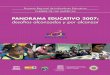 Proyecto Regional de Indicadores Educativos CUMBRE DE LAS ...prie.oas.org/documentos/Panorama_Esp_def (2).pdf · En el año 2001, el Proyecto Regional de Indicadores Educativos (PRIE)