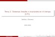 Tema 2. Sistemas lineales e invariantes en el tiempo (LTI).6)… · Sistemas lineales e invariantes en el tiempo (LTI). Senales y Sistemas 2015-2016 Senales y Sistemas Tema 2. Sistemas