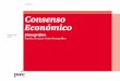 Consenso Económico - Primer Trimestre 2019 · 2 Consenso Económico. rimer trimestre de 19 Perspectivas de la economía mundial El Consenso Económico es el informe trimestral de