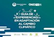 Con el aporte de - BAE...Con el aporte de: Guía de experiencias en adaptación al Cambio Climático Alianza Empresarial para el Desarrollo Olga Sauma Uribe, Directora Ejecutiva. Pablo