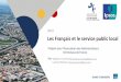 Les Français et le service public local · 2019. 10. 25. · 3 ©Ipsos pour l’AATF ©Ipsos.–Les Français et le service public local –2019. Nous allons parler du service public