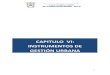 CAPITULO VI: INSTRUMENTOS DE GESTIÓN URBANA VI.pdf · capitulo vi: instrumentos de gestion urbana 1 NORMAS DE ACONDICIONAMIENTO TERRITORIAL URBANO 5 6.1