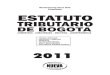 COMENTADO - CONCORDADO - DOCTRINA - JURISPRUDENCIA€¦ · PRESENTACIÓN Para Nueva Legislacion Ltda: Es grato presentar la decima sexta (16) edición del Estatuto Tributario de Bogotá