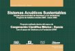 Sistemas Acuáticos Sustentables · 2019. 6. 18. · Sistemas Acuaticos Sustentables Estudio para la Ciudad de Querétaro y sus alrededores 1 1. Antecedentes El problema del agua