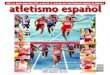 4,40 l atletismo español · 4,40 € l Agosto-Septiembre 2010 l Año LIX l La Revista de la Real Federación Española de Atletismo atletismo español Nº 638 Marta Domínguez, PLATA