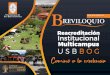 Reacreditación Institucional Multicampus USBBOG · 2020. 9. 21. · locales para desarrollar proyectos de impacto social o participar en programas gubernamentales como Generación