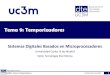 Tema 9: Temporizadores · SDBM - Tema 9: Temporizadores (C) Raúl Sánchez Reíllo 50 // Modo de salida del contador TIM2->CCMR1 = 0x0001; // CCyS = 1 (TIC); OCyM = 000 y OCyPE =