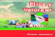 Ética y Valores Iconalep-merida2.edu.mx/.../Etica-y-Valores-I.pdf9 La asignatura Ética y Valores I corresponde al campo disciplinar de las Humani-dades, que conforme al Marco Curricular