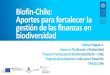 Biofin-Chile: Aportes para fortalecer la gestión de las ......3,0 0,4 14 11,6 3,5 7,6 10 1,5 4,9 2,4 6,3 13,8 5,3 11,4 4,5 0,0 2,0 4,0 6,0 8,0 10,0 12,0 14,0 16,0 ón ... c. Catálogo