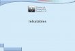 Inhalables - intranet.cij.gob.mx · Individuales: Habilidades para rechazar oferta de drogas, para expresar afectos, tomar decisiones y resistir la presión grupal. Familiares: Comunicación