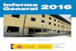 C.I.S. Jesús Haddad (León) · 2017. 11. 17. · Title: Informe General 2016 Keywords: Población penitenciaria; Subdirección General de Tratamiento y Gestión Penitenciaria; Subdirección