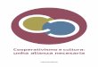 Cooperativismo e cultura: unha alianza necesariabencuriosa.gal/.../09/Cooperativismo-e-Cultura_GAL.pdf · Cooperativismo e cultura: unha alianza necesaria 7 1. Introdución 800 millóns