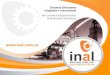 inal.com.co€¦ · INDUSTRIAS ACUÑA LTDA - INAL es una compañía metalmecánica de base tecnológica fundada en el año 1985 para crear soluciones de ingeniería integrales e innovadoras