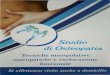 Brochure studio osteopatia Santoni - Novadea SANTONI_Brochure.pdf · Che cos'è l'osteopatia? L'ostcopatia è una mcdicina complcmcntarc fondata su (crapic manuali. Con la conosccnza