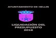 LIQUIDACIÓN DEL PRESUPUESTO 2018 · informe de la Intervención, la aprobación de la liquidación del Presupuesto de la Entidad local y de las liquidaciones de los Presupuestos