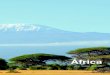 África · 2020. 9. 7. · 53 ÁFRICA Día 6. SERENGETI -SIRARI – ISEBANIA – MAASAI MARA Desayuno en el Lodge Salida por carretera al paso fronterizo de Ise-bania. Tras realizar