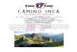 Camino Inca 04D 03N - yourtourperu.com · Camino Inca 04 Días/03 Noches Altitud: 2,050 – 4,200 metros / 6,730 – 13,780 pies Temporada alta: Marzo – Enero Nivel de Dificultad: