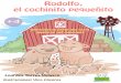 Rodolfo, el cochinito pequeñitoceiprioarlanzon.es/BIBLIOTECA/Rodolfo el cochinito... · 2019. 9. 21. · Rodolfo, un cochinito muy pequeño Érase una vez una granja muy lejana,