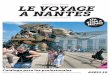 LE VOYAGE A NANTES · 2019. 9. 9. · Le Voyage à Nantes: el acontecimiento del 15 de junio al 2 de septiembre de 2012 Para celebrar este nuevo recorrido, que te ofrecemos a lo largo