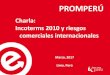 PROMPERÚ - Exportaciones Peruanas | SIICEX · INCOTERMS. Servicios al exportador Incoterms 2010 y riesgos comerciales internacionales. La MEX MERCATORIA tuvo su origen en la edad