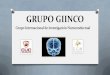 GRUPO GIINCO - semillerosinapsique.files.wordpress.com · Cognitiva Aplicada y Neuropedagogía, en la Ciudad de Barranquilla. Noviembre de 2008 Segundo Congreso Internacional de Neurociencia