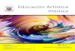 Educación Artística Plásticadpe.upnfm.edu.hn/espacios_formativos/EDUCACION_ARTISTICA...LA DIDACTICA DE LA EDUCACION ARTISTICA . 41 La expresión artística en la Educación Básica