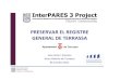 GENERAL PRESERVAR DE EL TERRASSA REGISTRE • DURANTI, Luciana (1997). I documenti archivistici. La gestione dell’archivio da parte dell’ente produttore. ... administrador de sistemes