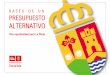 BASES DE UN PRESUPUESTO ALTERNATIVOpsoelarioja.es/wordpress/wp-content/uploads/2018/03/PRESUPUEST… · Principales cifras macroeconómicas La Rioja España La Rioja España 2017